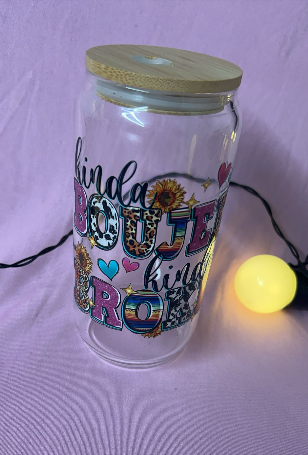 Kinda Boujee Kinda Broke Glass Cup