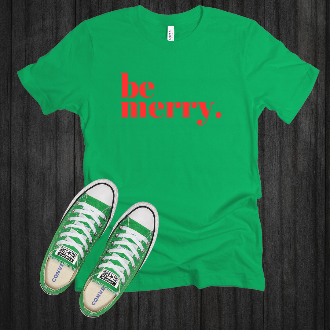 Be Merry. Tee