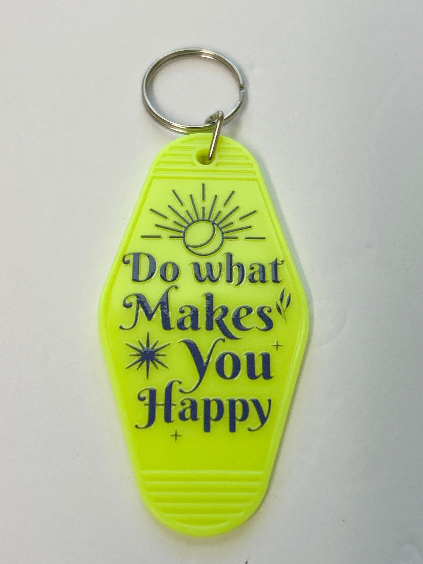 Do What Makes you Happy