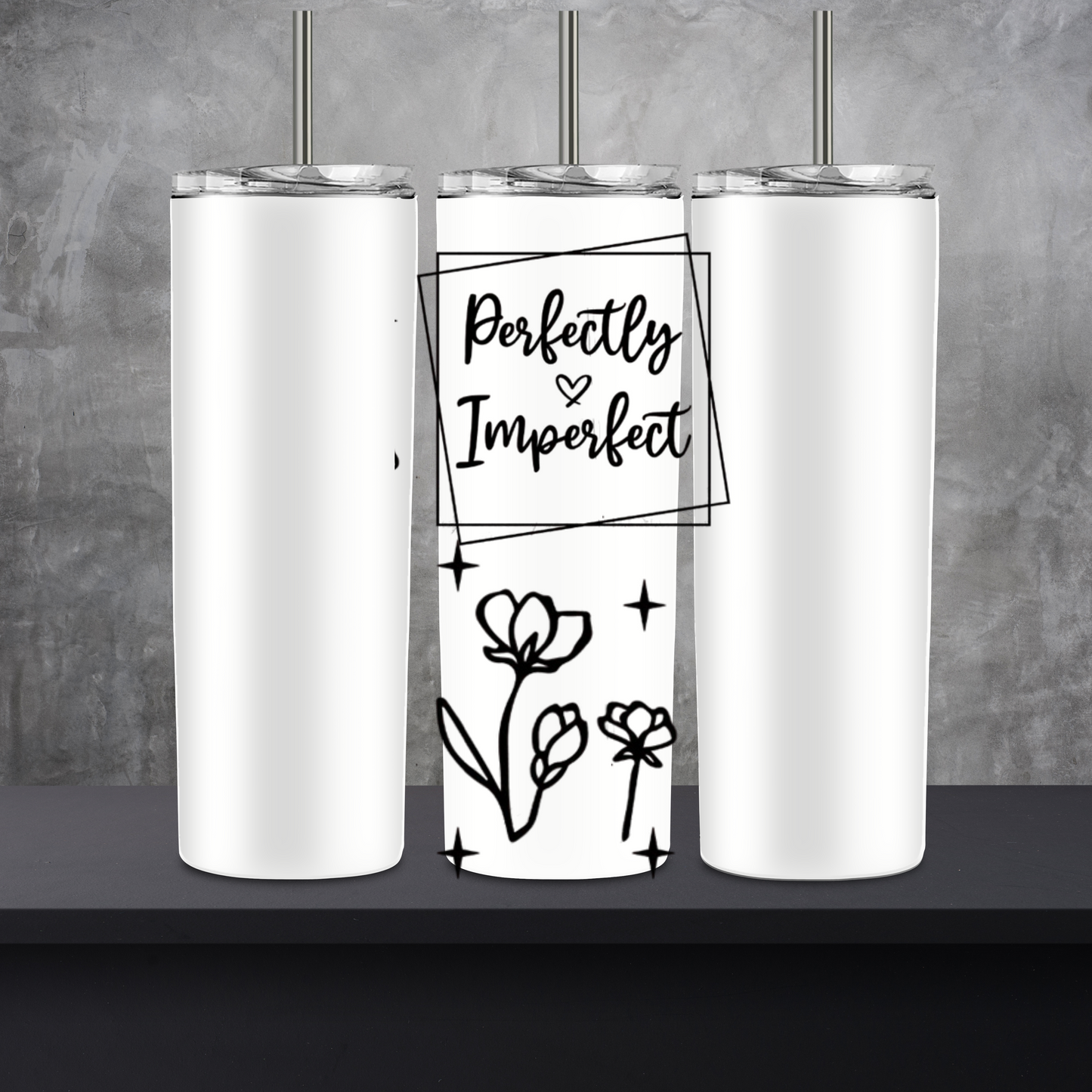 Perfectly Imperfect Tumbler