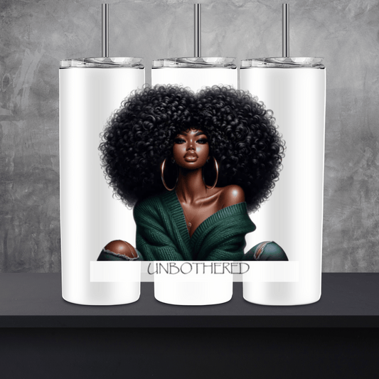 Afro Unbothered 20oz Skinny Sublimation Tumbler
