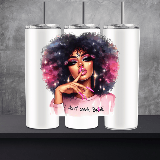 I Don’t Speak Broke 20oz Skinny Sublimation Tumbler